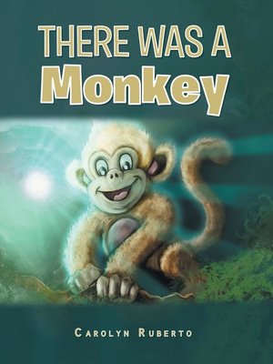 cover image of There was a monkey